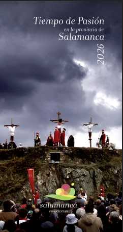 Las representaciones de La Pasión en la comarca de Ciudad Rodrigo protagonizan el folleto turístico de Semana Santa de Diputación